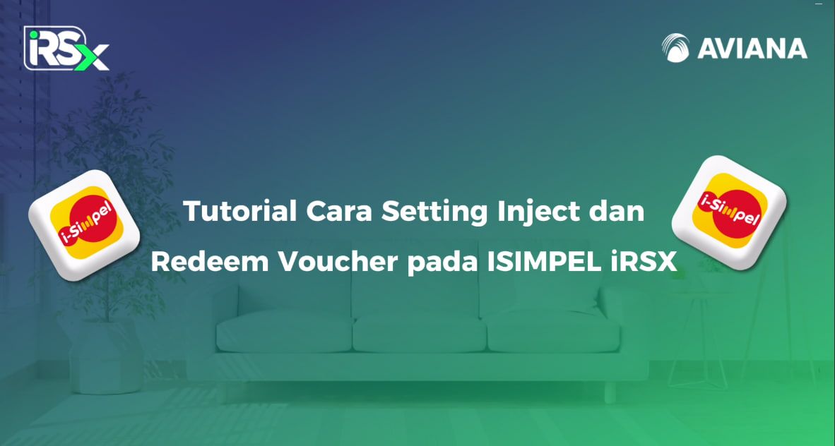 Tutorial Cara Setting  Inject dan Redeem Voucher pada ISIMPLE iRSX