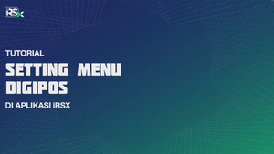 Tutorial Setting Digipos di Aplikasi IRSX